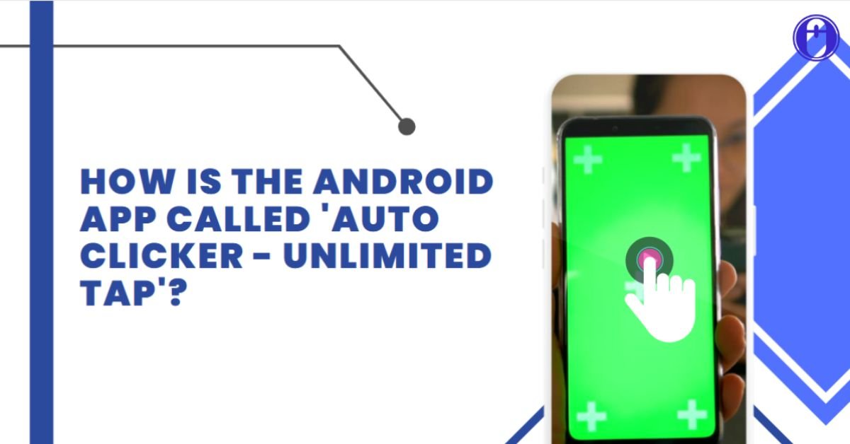 Android app called 'Auto Clicker - Unlimited Tap'