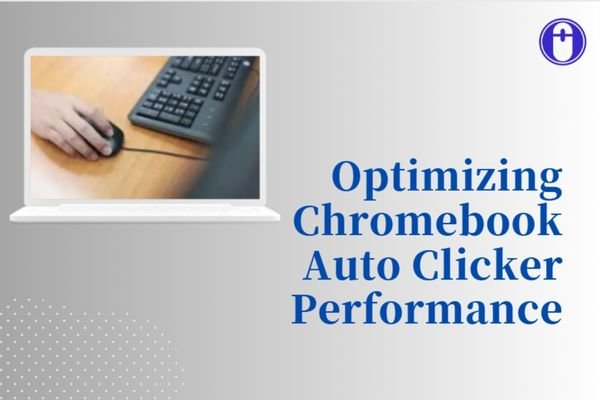 Chromebook Auto Clicker Performance