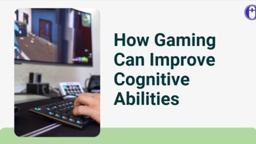 gaming Can Improve Cognitive Abilities