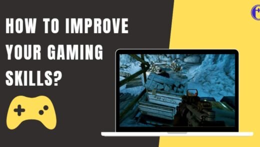 improve your gaming skills
