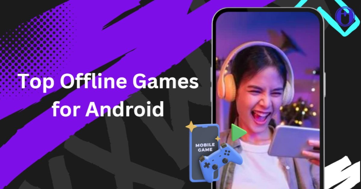 offline games for android